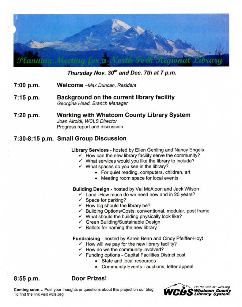 Planning meeting schedule for North Fork Library, Kendall, Washington,  circa 2007 - Whatcom County Library System, 75th Anniversary Collection -  Washington Rural Heritage